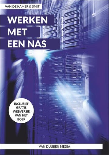 Werken met een NAS - Henk van de Kamer 9789059409699, Verzenden, Zo goed als nieuw, Henk van de Kamer