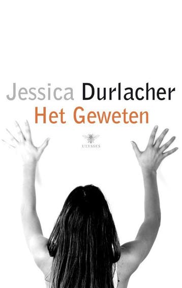 Het geweten / Ulysses klassieken - Jessica Durlacher, Verzenden, Gelezen, Jessica Durlacher