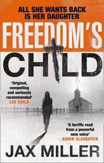 Freedoms Child 9780007595877 Jax Miller, Verzenden, Zo goed als nieuw, Jax Miller