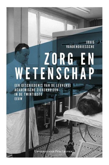 Zorg en wetenschap 9789462701779 Joris Vandendriessche, Verzenden, Zo goed als nieuw, Joris Vandendriessche