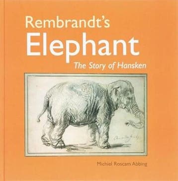 Rembrandt?s Elephant | 9789080874565 | Roscam Abbing, M.V., Ophalen of Verzenden, Zo goed als nieuw, Roscam Abbing, M.V.