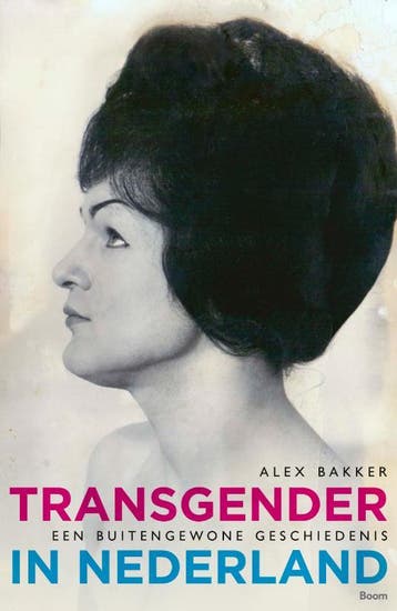 Transgender In Nederland | Alex Bakker | Nieuw, Ophalen of Verzenden, Nieuw, Alex Bakker