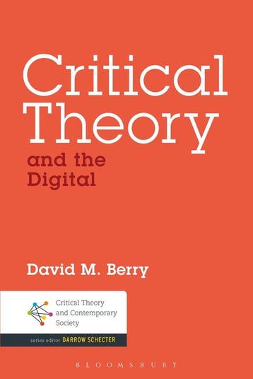 Critical Theory And The Digital 9781441166395 David M. Berry, Boeken, Verzenden, Zo goed als nieuw, David M. Berry