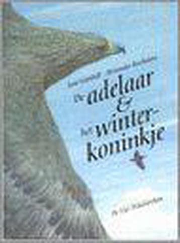 De adelaar en het winterkoninkje / Een Vier Windstreken, Verzenden, Zo goed als nieuw, A. Reichstein