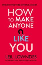 How to Make Anyone Like You 9780722540244 Leil Lowndes, Verzenden, Gelezen, Leil Lowndes