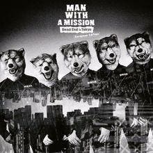 cd - Man With A Mission - Dead End in Tokyo (European Edi..., Verzenden, Zo goed als nieuw