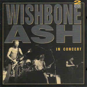 cd - Wishbone Ash - In Concert, Verzenden, Zo goed als nieuw