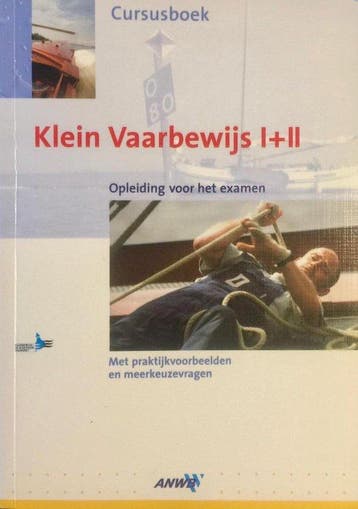 Cursusboek Klein Vaarbewijs I + II / ANWB/VVV - V. van Unen, Verzenden, Gelezen, V. van Unen