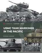 9781636245867 USMC Tank Markings in the Pacific, Verzenden, Nieuw, Romain Cansiere