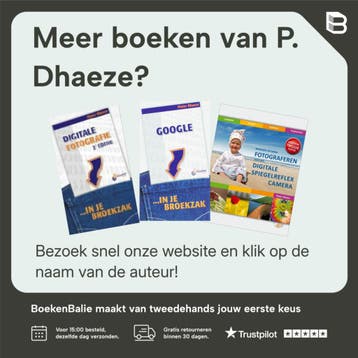 Digitale fotografie in je broekzak - P. Dhaeze 9789059400054, Boeken, Verzenden