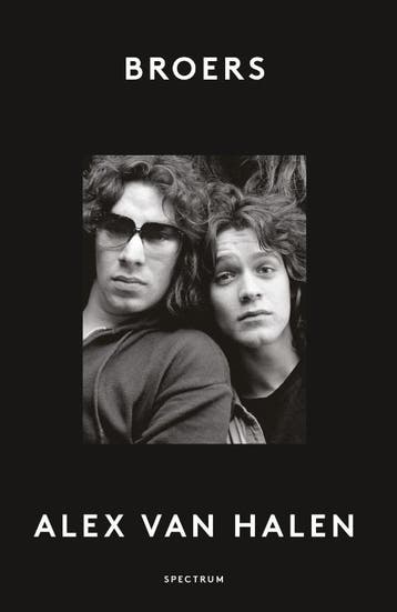 Broers - Alex van Halen 9789000396146, Verzenden, Zo goed als nieuw, Alex van Halen