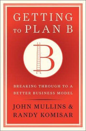 Getting To Plan B - John Mullins 9781422126691, Verzenden, Gelezen, John Mullins