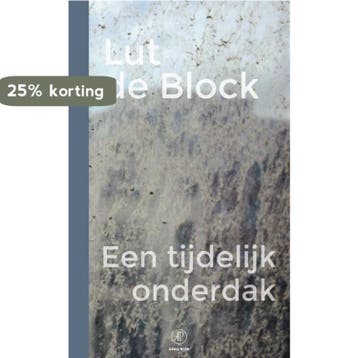 Een tijdelijk onderdak - Lut de Block 9789029539425, Verzenden, Zo goed als nieuw, Lut de Block