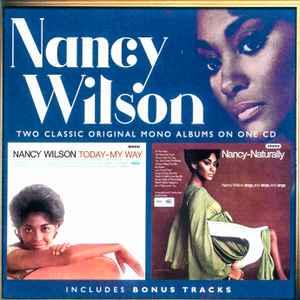 cd - Nancy Wilson - Today - My Way / Nancy - Naturally, Verzenden, Zo goed als nieuw