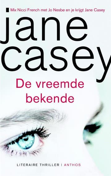 De vreemde bekende / Maeve Kerrigan / 4 - Jane Casey, Verzenden, Gelezen, Jane Casey