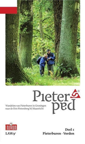 Pieterpad / Deel 1 Pieterburen - Vorden / LAW / 9-1, Verzenden, Gelezen, Kees Volkers
