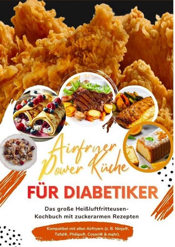 Airfryer Power Küche Für Diabetiker: Das Große Heißluftfritt, Ophalen of Verzenden, Nieuw, Clara Feldhaus