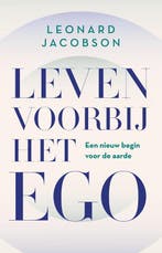 9789020222715 Leven voorbij het ego Leonard Jacobson, Verzenden, Nieuw, Leonard Jacobson