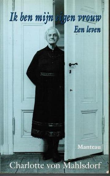 Ik ben mijn eigen vrouw - C. van Mahlsdorf 9789022313190, Verzenden, Zo goed als nieuw, C. van Mahlsdorf