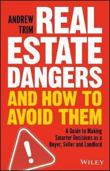 Real Estate Dangers and How to Avoid Them - Andrew Trim, Boeken, Verzenden, Gelezen, Andrew Trim