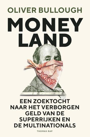 Moneyland (9789400402973, Oliver Bullough), Verzenden, Nieuw