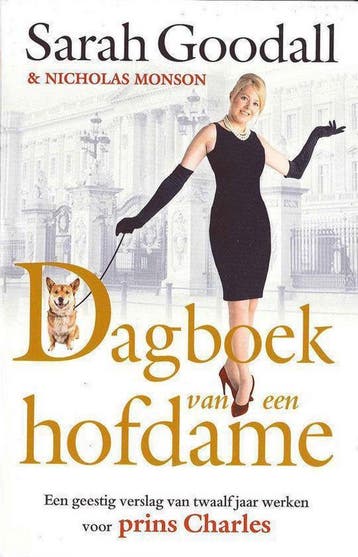 Dagboek van een hofdame - Sarah Goodall 9789049200954, Boeken, Verzenden, Gelezen, Sarah Goodall