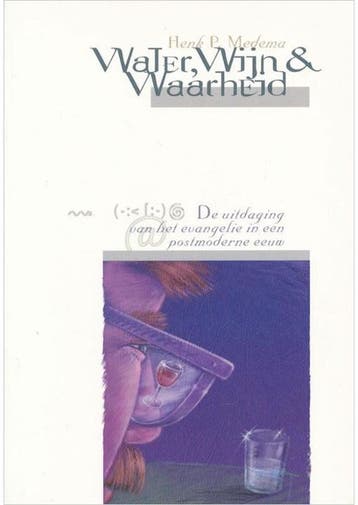 Water wijn en waarheid Henk P. Medema, Verzenden, Gelezen