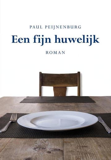 Een fijn huwelijk - Paul Peijnenburg 9789089548955, Verzenden, Zo goed als nieuw, Paul Peijnenburg