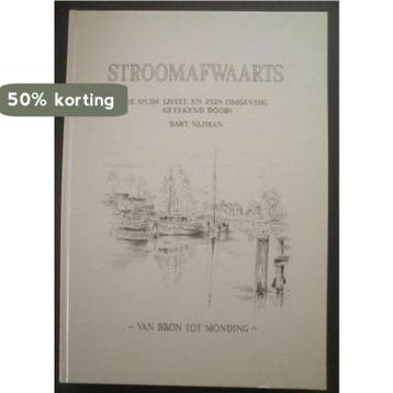Stroomafwaarts 9789080457539 E. Nijman, Boeken, Verzenden, Zo goed als nieuw, E. Nijman