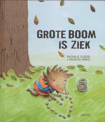Grote boom is ziek 9789059325494 Nathalie Slosse, Verzenden, Gelezen, Nathalie Slosse