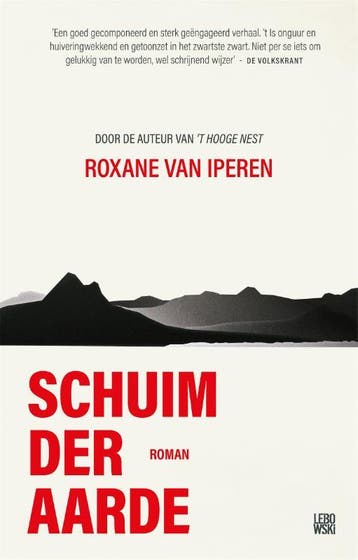 Schuim der aarde - Roxane van Iperen 9789048861071, Boeken, Verzenden, Gelezen, Roxane van Iperen
