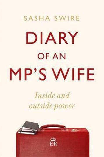 Diary of an MPs Wife - Sasha Swire 9781408713419, Verzenden, Gelezen, Sasha Swire