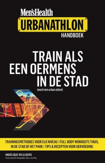 Mens Health Urbanathlon handboek - Angélique Heijligers, Verzenden, Zo goed als nieuw, Angélique Heijligers