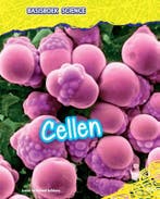 Cellen / Basisboek Science 9789461753915 Richard Spilsbury, Verzenden, Gelezen, Richard Spilsbury