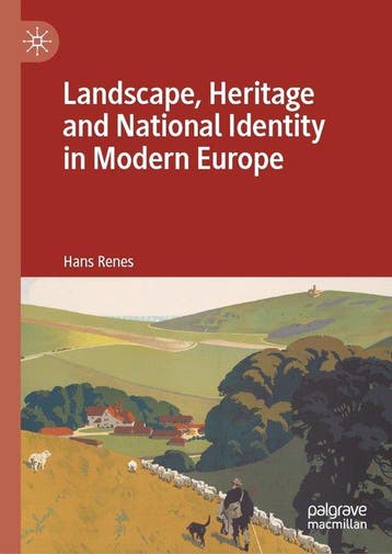 9783031095351 Landscape, Heritage and National Identity i..., Boeken, Studieboeken en Cursussen, Verzenden, Nieuw, Hans Renes