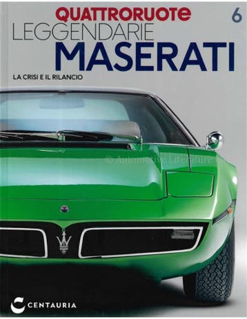 QUATTRORUOTE, LEGGENDARIE MASERATI, UN SECCOLO DI STORIA 6, Boeken, Nieuw, Author