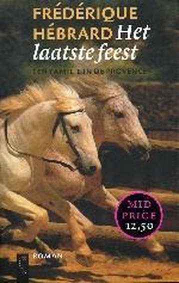 Het laatste feest - F. Hebrard 9789063050641, Verzenden, Gelezen, F. Hebrard