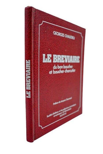 Georges Chaudieu - Le bréviaire du bon boucher et, Antiek en Kunst