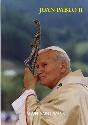 Juan Pablo Ii | Alain Saint-Saëns | Nieuw, Ophalen of Verzenden, Nieuw, Alain Saint-Saëns