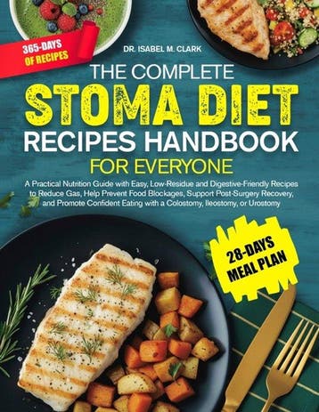 9798180396877 The Complete Stoma Diet Recipes Handbook fo..., Verzenden, Nieuw, Isabel M Clark