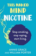 9780008558925 This Naked Mind: Nicotine Annie Grace, Verzenden, Nieuw, Annie Grace