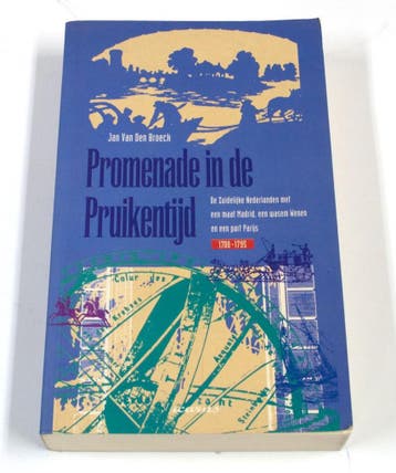 Promenade in de pruikentijd 9789002199066 J. van den Broeck, Verzenden, Gelezen, J. van den Broeck