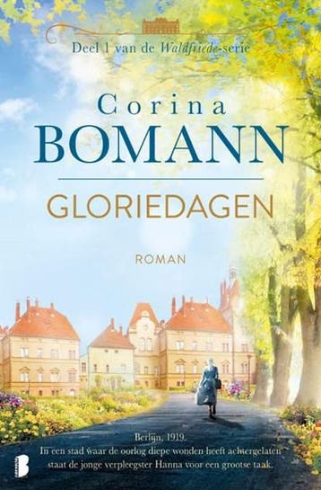 Gloriedagen | 9789049202828 | Corina Bomann, Boeken, Ophalen of Verzenden, Zo goed als nieuw, Corina Bomann