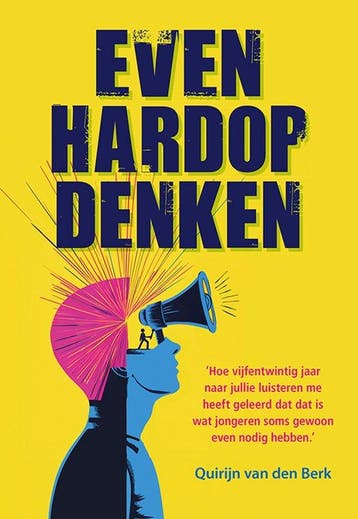 9789463657884 Even hardop denken | Tweedehands, Verzenden, Zo goed als nieuw, Quirijn van den Berk