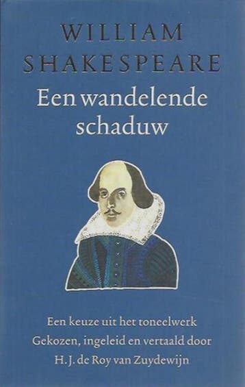 Een wandelende schaduw 9789029537629 William Shakespeare, Verzenden, Zo goed als nieuw, William Shakespeare
