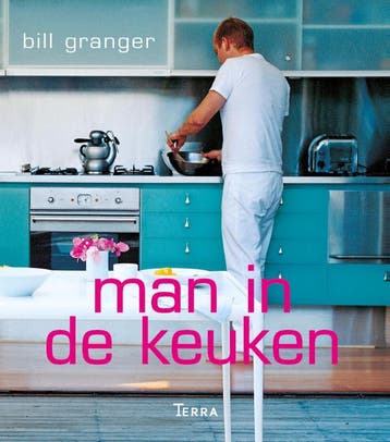 Man in de keuken - Bill Granger 9789089895899, Boeken, Kookboeken, Verzenden, Gelezen, Bill Granger