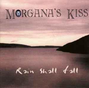 cd - Morganas Kiss - Rain Shall Fall, Verzenden, Zo goed als nieuw