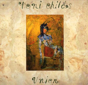 Toni Childs - Union, Ophalen of Verzenden, Gebruikt