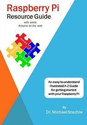 9781530456888 Raspberry Pi Resource Guide with some Ardui..., Boeken, Verzenden, Nieuw, Michael Stachiw