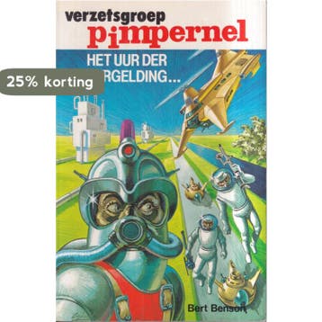 Verzetsgroep pimpernel - Het uur der vergelding… / Sneeuwbal, Boeken, Verzenden, Gelezen, Ross Benson